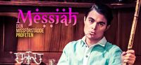 Messiah - Den missförstådde profeten 