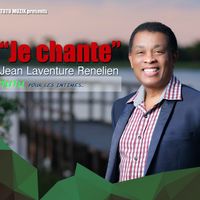 JE CHANTE by Jean Laventure Renelien (TUTU)