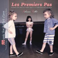 LES PREMIERS PAS by Nolwenn Piano Music For Ballet Class