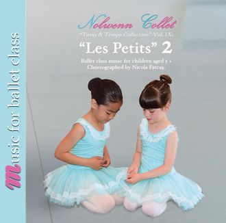 primary elementary preparatory ballet class music Les Petits 2 Nolwenn Collet CD album download baby ballet