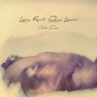 Living Roots, Dying Leaves (Single) by Justin Cross