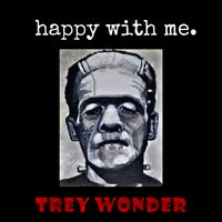 Happy With Me by Trey Wonder Productions