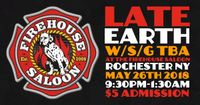 The Firehouse Saloon w/Late Earth