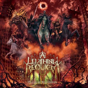 A Loathing Requiem - Psalms of Misanthropy| 2010
