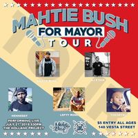 MAHTIE BUSH FOR MAYOR TOUR