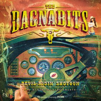 The Dagnabits Devil Ridin Shotgun 