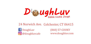 DoughLuv • 24 Norwich Avenue • Colchester, CT 06415 • www.doughluv.com
