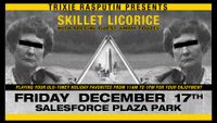 Skillet Licorice at Saleforce Park