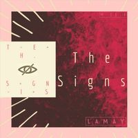 The Signs by LaMay