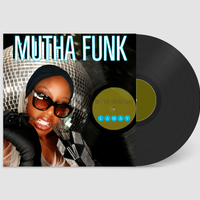 Mutha Funk (in the Disco Bag): 12" Limited Edition Vinyl