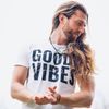 Good Vibes Comfort Tee