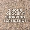 2-Hour Grocery Shopping Experience (Limited to Nashville & Surrounding Areas)
