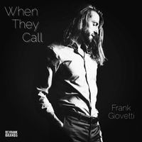 When They Call by Frank Giovetti