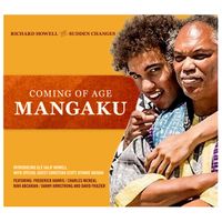 Coming Of Age - MANGAKU by RICHARD HOWELL AND SUDDEN CHANGES