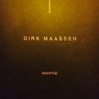 Dirk Maassen - Essential Vol 1 by Dirk Maassen