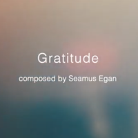 Gratitude by Seamus Egan