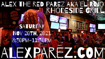 www.alexparez.com Alex The Red Parez aka El Rojo Returns to Rhodeside Grill in Arlington, VA! Saturday, November 20th, 2021 8:30pm-11:30pm
