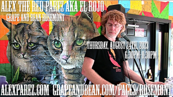 www.alexparez.com Alex The Red Parez aka El Rojo! Live! At Grape and Bean Rosemont in Alexandria, VA! Friday, August 24th, 2023! 6:30pm-8:30pm!
