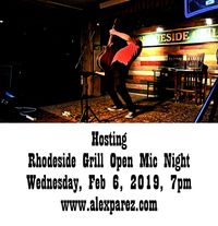 Rhodeside Grill Open Mic Night Wednesday Nights Hosted by Alex The Red Parez aka El Rojo