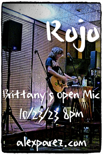 www.alexparez.com Alex The Red Parez aka El Rojo! Hosting Open Mic Night Monday Nights at Brittany's in Lake Ridge, VA! In The Dining Room! Monday, October 23rd, 2023, I'll perform a 30 minute set 8:15pm-8:45pm, come on by early! Sign up at 8:00pm, Performances 8:15pm-11:30pm!
