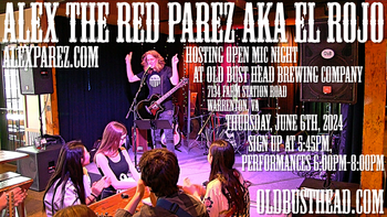 www.alexparez.com/shows Alex The Red Parez aka El Rojo! Hosting Open Mic Night at Old Bust Head Brewing Company in Warrenton, VA! Thursday, June 6th, 2024, Sign up at 5:45pm, performances 6:00pm-8:00pm!
