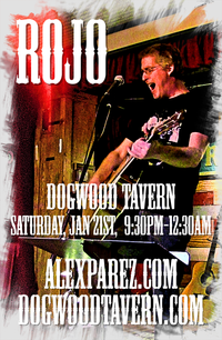 Alex The Red Parez aka El Rojo Returns to Dogwood Tavern in Falls Church, VA! Saturday, January 21st, 2023 9:30pm-12:30am! alexparez.com
