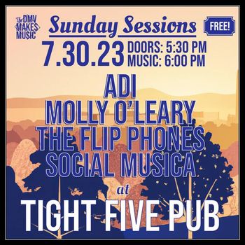 Alex The Red Parez aka El Rojo Guest Hosting Sunday Sessions (The DMV Makes Music) at The Tight Five Pub!

Sunday! July 20th, 2023, 5:30pm-10:00pm!

Featuring:

6:00pm - ADI

7:00pm - Molly O'Leary

8:00pm - The Flip Phones

9:00pm - Social Musica

www.alexparez.com/shows

www.thedmvmakesmusic.com

www.tightfivepub.com
