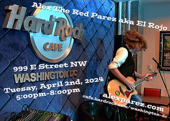 www.alexparez.com/shows Alex The Red Parez aka El Rojo! Returns to the Hard Rock Cafe in Washington, DC! Tuesday! April 2nd, 2024! 5:00am-8:00pm!
