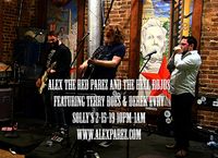 Solly's! Alex The Red Parez and the Hell Rojos featuring Terry Boes and Derek Evry!