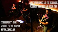 Alex The Red Parez and The Hell Rojos featuring Terry Boes and Derek Evry at Clyde's of Chevy Chase!