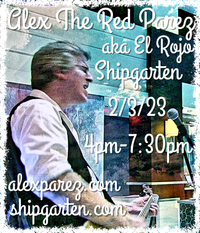 Alex The Red Parez aka El Rojo Returns to Shipgarten in McLean, VA! Friday, February 3rd, 2023, 4:00pm-7:30pm!