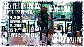www.alexparez.com/shows Alex The Red Parez aka El Rojo! Hosting Open Night Wednesday Nights at Solace Outpost in Falls Church, VA! Wednesday, July 3rd, 2024, 7:00pm-10:30pm!
