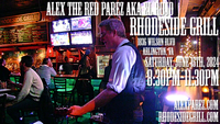 Alex The Red Parez aka El Rojo Returns to Rhodeside Grill in Arlington, VA! Saturday! June 15th, 2024 8:30pm-11:30pm! alexparez.com