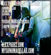 Alex The Red Parez aka El Rojo Returns to Sonoma Cellar in Old Town Alexandria, VA! Tuesday, March 5th, 2024 7:00pm-9:00pm! alexparez.com