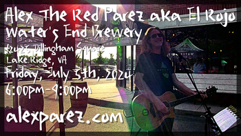 www.alexparez.com/shows Alex The Red Parez aka El Rojo Returns to Water's End Brewery in Lake Ridge, VA! Friday! July 5th, 2024 6:00pm-9:00pm!
