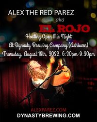 Alex The Red Parez aka El Rojo Hosting Open Mic Night at Dynasty Brewing Company in Ashburn, VA