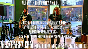 www.alexparez.com/shows Alex The Red Parez aka El Rojo! Hosting Open Night Wednesday Nights at Solace Outpost in Falls Church, VA! Wednesday, April 10th, 2024, 7:00pm-10:30pm!
