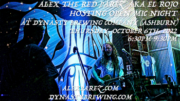 www.alexparez.com Alex The Red Parez aka El Rojo Hosting Open Mic Night at Dynasty Brewing Company (Ashburn) Thursday, October 6th, 2022, 6:30pm-9:30pm
