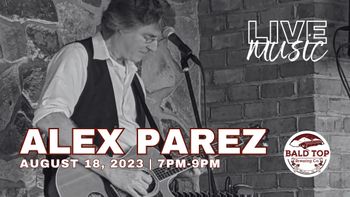 www.alexparez.com Alex The Red Parez aka El Rojo! Live! At Bald Top Brewing Company in Madison, VA! Friday, August 18th, 2023! 7:00pm-9:00pm!
