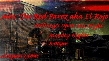 www.alexparez.com/shows Alex The Red Parez aka El Rojo! Hosting Open Mic Night Monday Nights at Brittany's in Lake Ridge, VA! EVERY Monday night in The Dining Room! Monday, April 22nd, 2024! I'll perform a 30 minute set 8:15pm-8:45pm, come by early! Sign up at 8:00pm, Performances 8:15pm-11:30pm!
