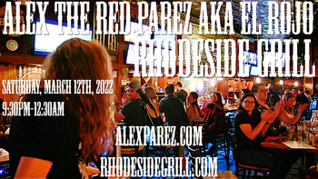 www.alexparez.com Alex The Red Parez aka El Rojo Returns to Rhodeside Grill in Arlington, VA! Saturday, March 12th, 2022 9:30pm-12:30am
