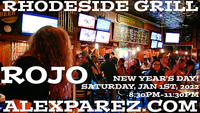 Alex The Red Parez aka El Rojo Returns to Rhodeside Grill in Arlington, VA! New Year's Day! Saturday! January 1st, 2022 8:30pm-11:30pm! alexparez.com