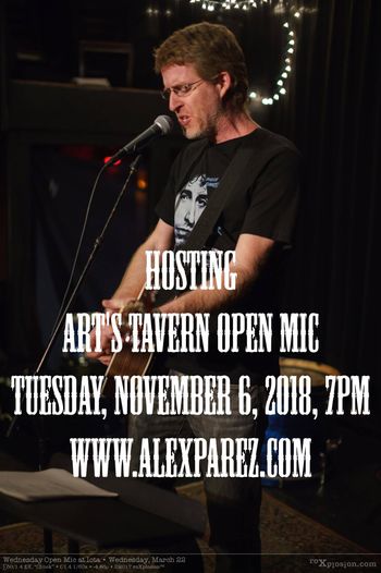 Hosting Art's Tavern Open Mic Night Sponsored by SAW (Songwriters' Association of Washington DC) 11-6-18, 7pm www.alexparez.com
