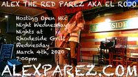 Open Mic Night Wednesday Nights at Rhodeside Grill Hosted By Alex The Red Parez aka El Rojo