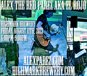 www.alexparez.com Alex The Red Parez aka El Rojo returns to Highmark Brewery in Fredericksburg, VA! Friday, August 11th, 2023!  6:00pm-9:00pm!
