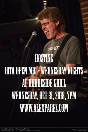 Hosting IOTA OPEN MIC - Wednesday Nights at Rhodeside Grill 10-31-18, 7pm
