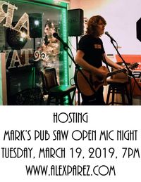 Hosting Mark's Pub SAW Open Mic Night!