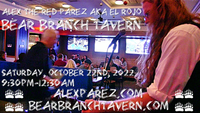Alex The Red Parez aka El Rojo Returns to Bear Branch Tavern in Vienna, VA! Saturday, October 22nd, 2022 9:30pm-12:30am! alexparez.com