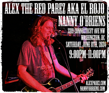 www.alexparez.com/shows Alex The Red Parez aka El Rojo returns to Nanny O'Briens in Washington, DC! Saturday, June 8th, 2024! 9:00pm-11:00pm!
