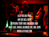 Alex The Red Parez and The Hell Rojos featuring Terry Boes and Derek Evry at Marx Cafe 12/2/18, 10pm